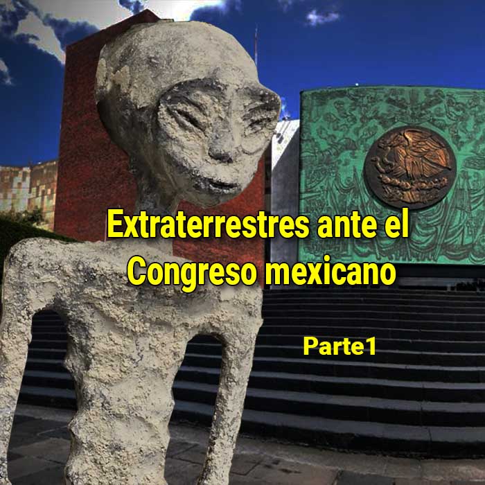 Extraterrestres ante el Congreso mexicano: Pruebas insuficientes